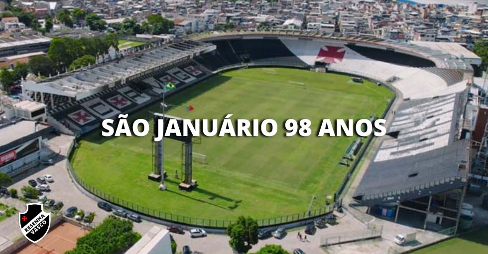SÃO JANUÁRIO 98 ANOS São Januário 98 anos