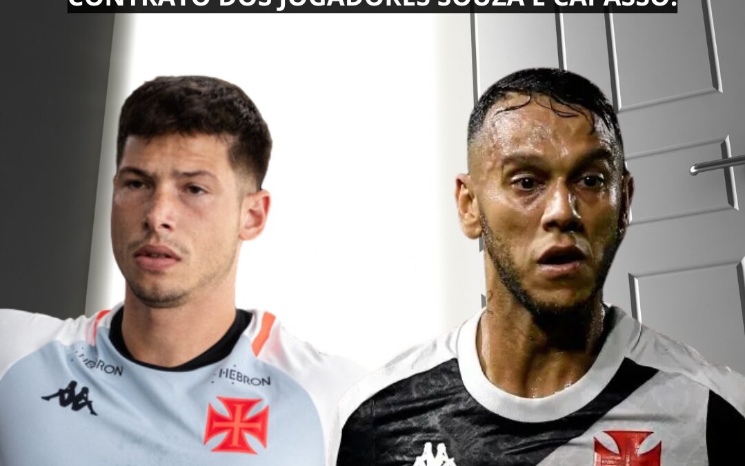 Vasco rescinde contrato de Capasso e Souza de forma oficial